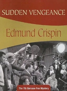 Sudden Vengeance (Gervase Fen)