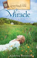 Love Finds You in Miracle, Kentucky (Love Finds You, Book 1)