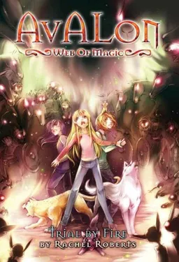 Avalon: Web of Magic Book 6: Trial By Fire (Bk. 6)