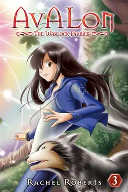Avalon: The Warlock Diaries vol. 2 (Avalon: Web of Magic)