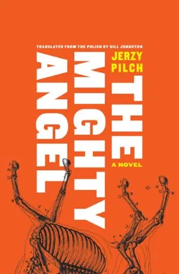 The Mighty Angel: A Novel