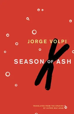 Season of Ash: A Novel in Three Acts