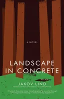 Landscape in Concrete (Open Letter Modern Classics)