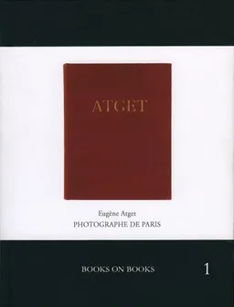 Atget: Photographe de Paris (Book on Books)
