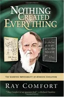 Nothing Created Everything: The Scientific Impossibility of Atheistic Evolution