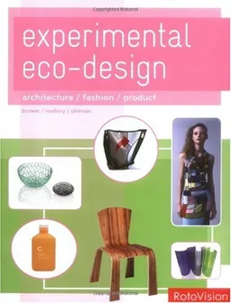 Experimental Eco-Design: Architecture / Fashion / Product