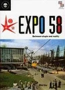 עטיפת הספר Expo 58: Between Utopia and Reality מאת Gonzague Pluvinge