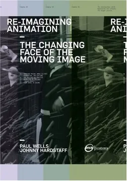 Re-Imagining Animation: Contemporary Moving Image Cultures (Required Reading Range)