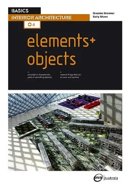 Basics Interior Architecture: Elements / Objects