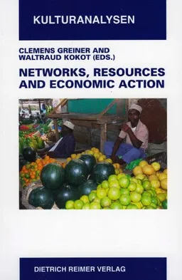 Networks, Resources and Economic Action (Kulturanalysen)