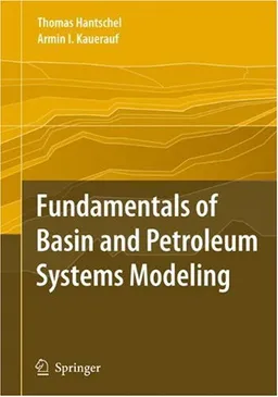 Fundamentals of Basin and Petroleum Systems Modeling
