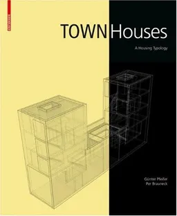Town Houses: A Housing Typology