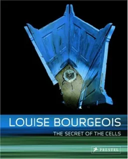 Louise Bourgeois: The Secret of the Cells
