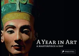 A Year in Art: A Masterpiece a Day (Year in Art) (Year in Art) (Year in Art)