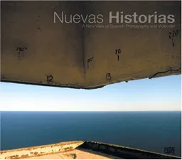 Nuevas Historias: Contemporary Photography from Spain