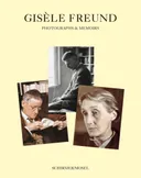 Gisele Freund: Photographs