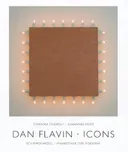 Dan Flavin: Icons
