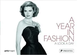 A Year in Fashion: A Look a Day
