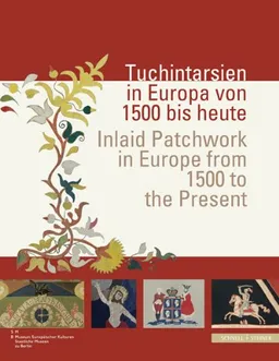 עטיפת הספר Inlaid Patchwork in Europe from 1500 to the Present מאת Multiple