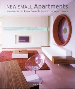 New Small Apartments/Nouveaux Petits Appartements/Neue Kleine Apartments (Loft Series) (German Edition)