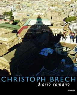 עטיפת הספר Rom. Photographic Diary מאת Christoph Brech