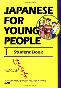 Japanese For Young People I: Student Book (Bk.1)