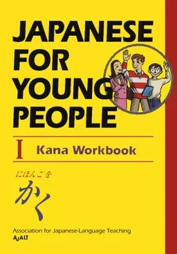 Japanese For Young People I: Kana Workbook (Bk.1)