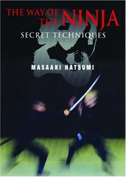 The Way of the Ninja: Secret Techniques