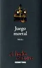 Juego mortal/ Deadly Game (Spanish Edition)