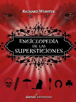 עטיפת הספר Enciclopedia de las supersticiones/ The Encyclopedia of Superstitions (Spanish Edition) מאת Richard Webster