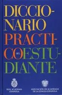 Diccionario Practico del Estudiante/ Student Dictionary (Spanish Edition)