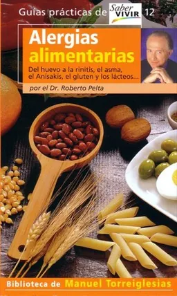 Alergias alimentarias/ Food Allergies (Biblioteca De Manuel Torreiglesias) (Spanish Edition)