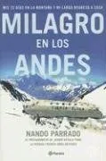 Milagro En Los Andes / Miracle in the Andes: 72 Days on the Mountain (Spanish Edition)
