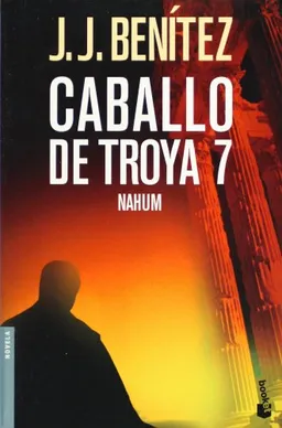 Caballo De Troya 7. Nahum / Trojan Horse (Spanish Edition)