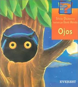 Ojos (Coleccion Adivina Quien Es?) (Spanish Edition)