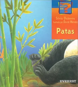 Patas (Coleccion Adivina Quien Es?) (Spanish Edition)