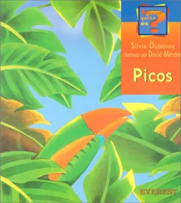 Picos (Coleccion Adivina Quien Es?) (Spanish Edition)