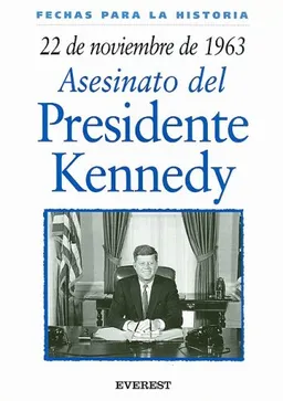 עטיפת הספר 22 De Noviembre De 1963/22 Of November Of 1963 (Fechas Para la Historia) (Spanish Edition) מאת Brian Williams