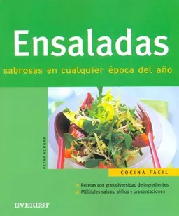 Ensaladas Sabrosas Y De Multiples Colores/ Delicious Salads of Multiple Colors (Spanish Edition)