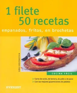 1 Filete, 50 Recetas/ 1 Filete, 50 Recipes (Spanish Edition)