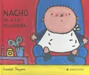Nacho Va A La Peluqueria (Nacho) (Spanish Edition)