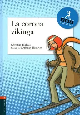 עטיפת הספר La Corona Vikinga (SOS Princesas/ SOS Princesses) (Spanish Edition) מאת Christian Jolibois