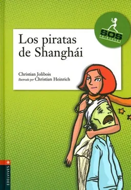 Los Piratas De Shangai/ the Pirate of Shangai (Agencia SOS Princesas) (Spanish Edition)
