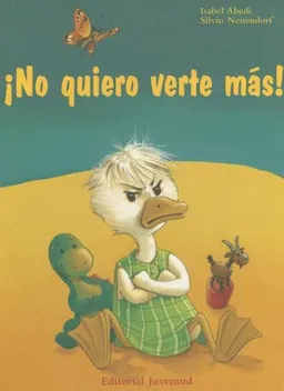 No quiero verte mas! (Spanish Edition)