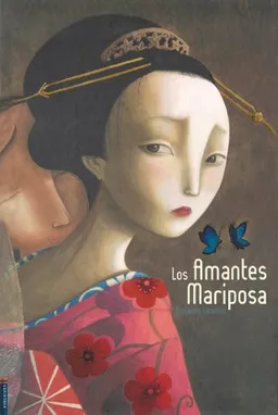 Los amantes mariposa/ The Butterfly Lovers (Spanish Edition)