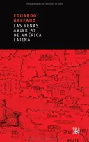 Las Venas Abiertas de América Latina (Spanish Edition)