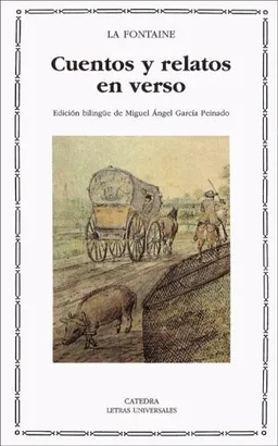 Cuentos y relatos en verso/ Tales and Novels in Verse (Letras Universales/ Universal Writings) (Spanish Edition)