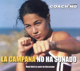 La Campana No Ha Sonado/ the Bell Hasn't Rung: Guia Basica Para Tu Bienestar (Jorge Lis Coaching) (Spanish Edition)