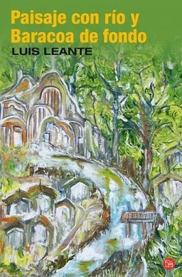 Paisaje con rio y Baracoa de fondo /Landscape with River and the City of Baracoa (Narrativa (Punto de Lectura)) (Spanish Edition)