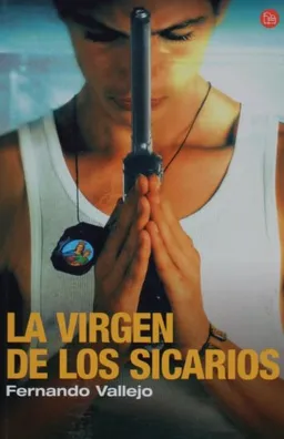 La Virgen de Los Sicarios/ Our Lady of the Assassins (Spanish Edition)